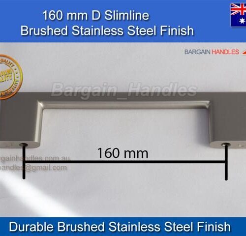 160mm Slimline Brushed Stainless Steel Handle D-Square