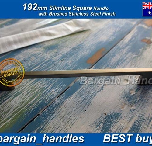 192mm Slimline Brushed Stainless Steel finish Handle D-Square